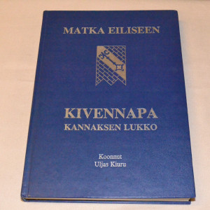 Matka eiliseen - Kivennapa Kannaksen lukko